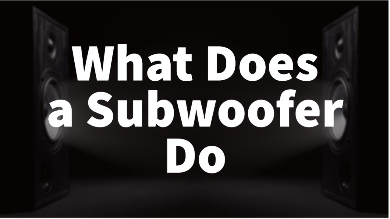 What Does a Subwoofer Do? thumbnail by speakerjournal.com