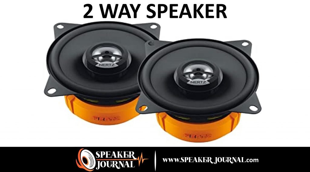 What Is A 2 Way Speaker? by speakerjournal.com
