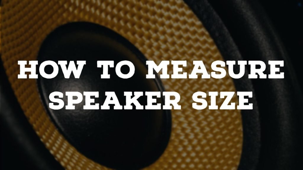How To Measure Speaker Size? thumbnail by speakerjournal.com